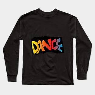 Dance Long Sleeve T-Shirt